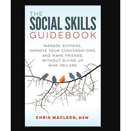 The Social Skills Guidebook" Book By Chris MacLeod, MSW