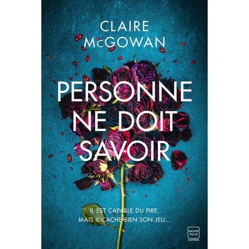 "Personne Ne Doit Savoir" Book By Claire McGowan [FRENCH VERSION]