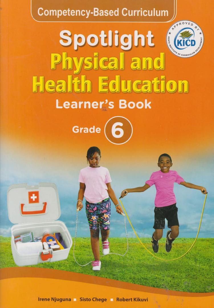 Spotlight Physical &Health Education Learner's Book Grade 6