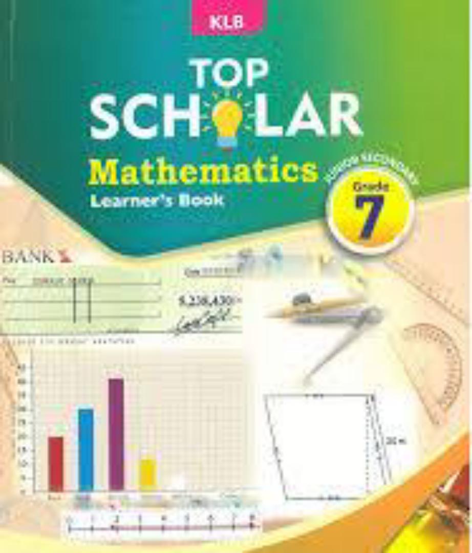 KLB Top Scholar Mathematics learners Book Grade 7