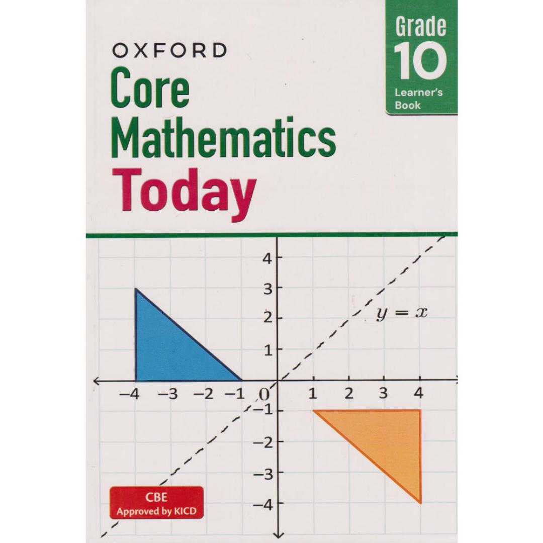 Core Mathematics Today Oxford Grade 10 Learners Book