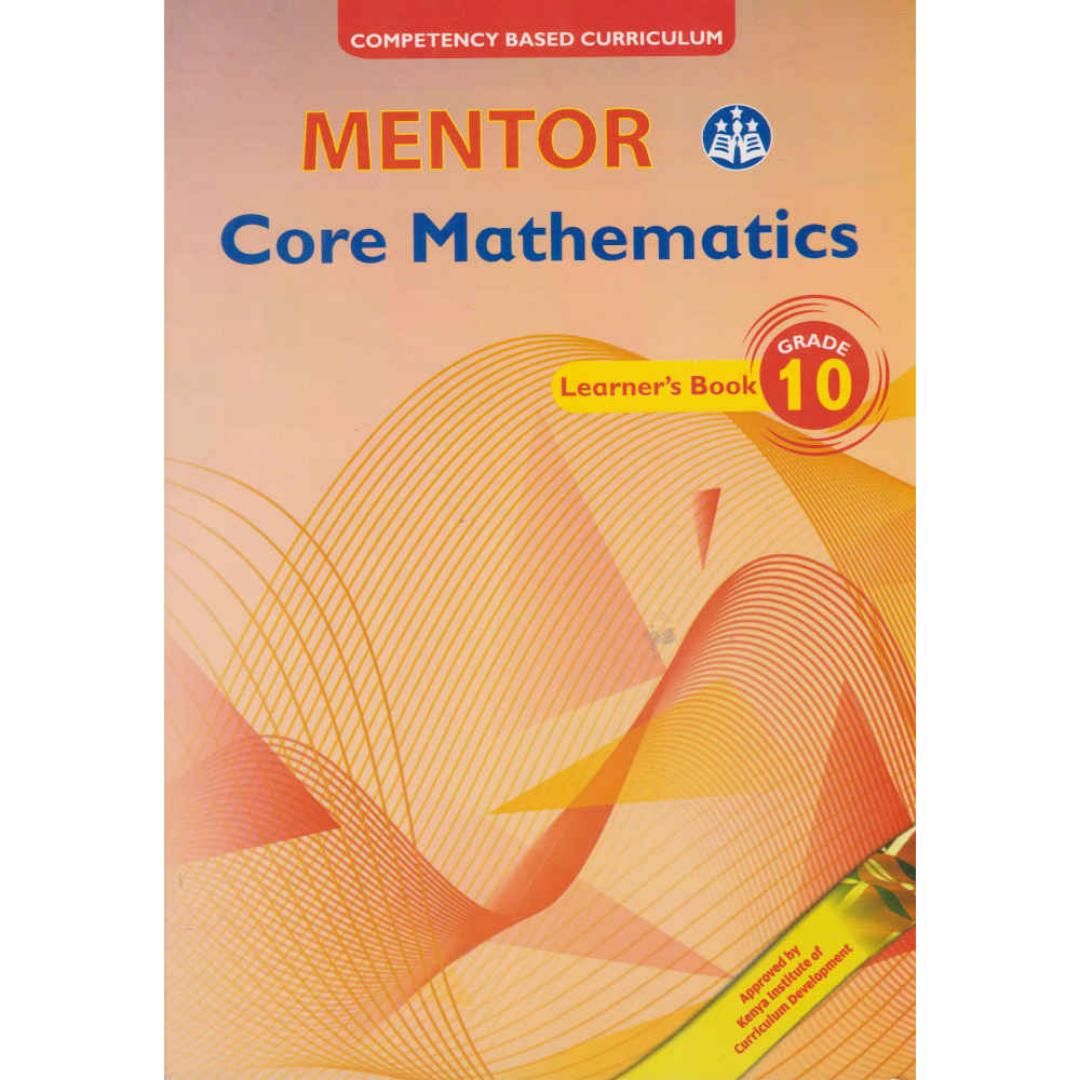 MENTOR CORE MATHEMATICS GRADE 10 RATIONALIZED
