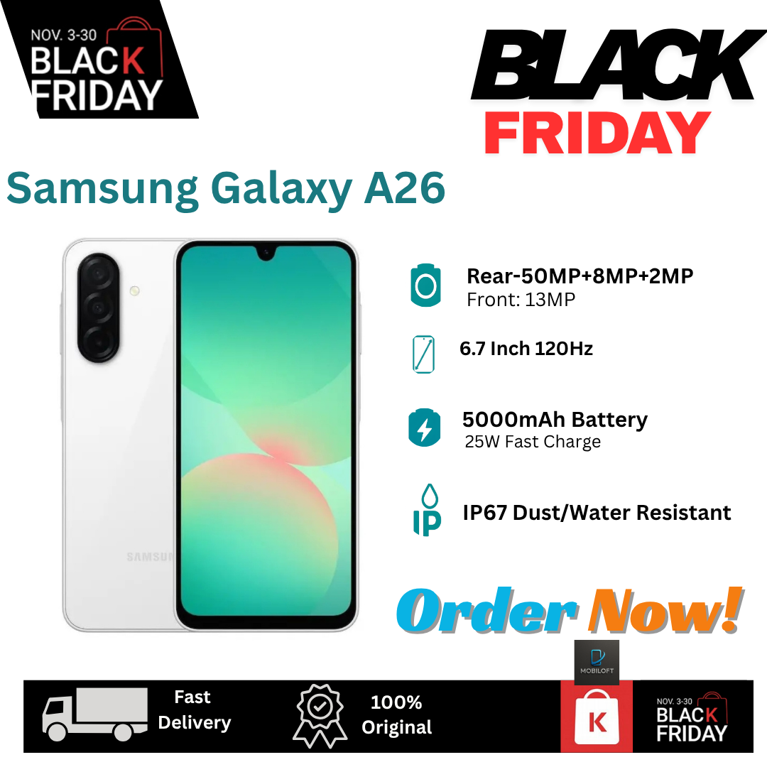 [Black Friday Offer] Samsung Galaxy A26 5G 256GB+16(8+8)GB 6.7" 120Hz Super AMOLED Display Dual SIM (50+8+2)MP Camera 5000mAh Battery 25W Fast Charge IP67 Galaxy AI Smartphone