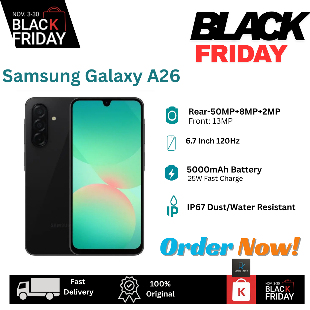 [Black Friday Offer] Samsung Galaxy A26 5G 256GB+16(8+8)GB 6.7" 120Hz Super AMOLED Display Dual SIM (50+8+2)MP Camera 5000mAh Battery 25W Fast Charge IP67 Galaxy AI Smartphone