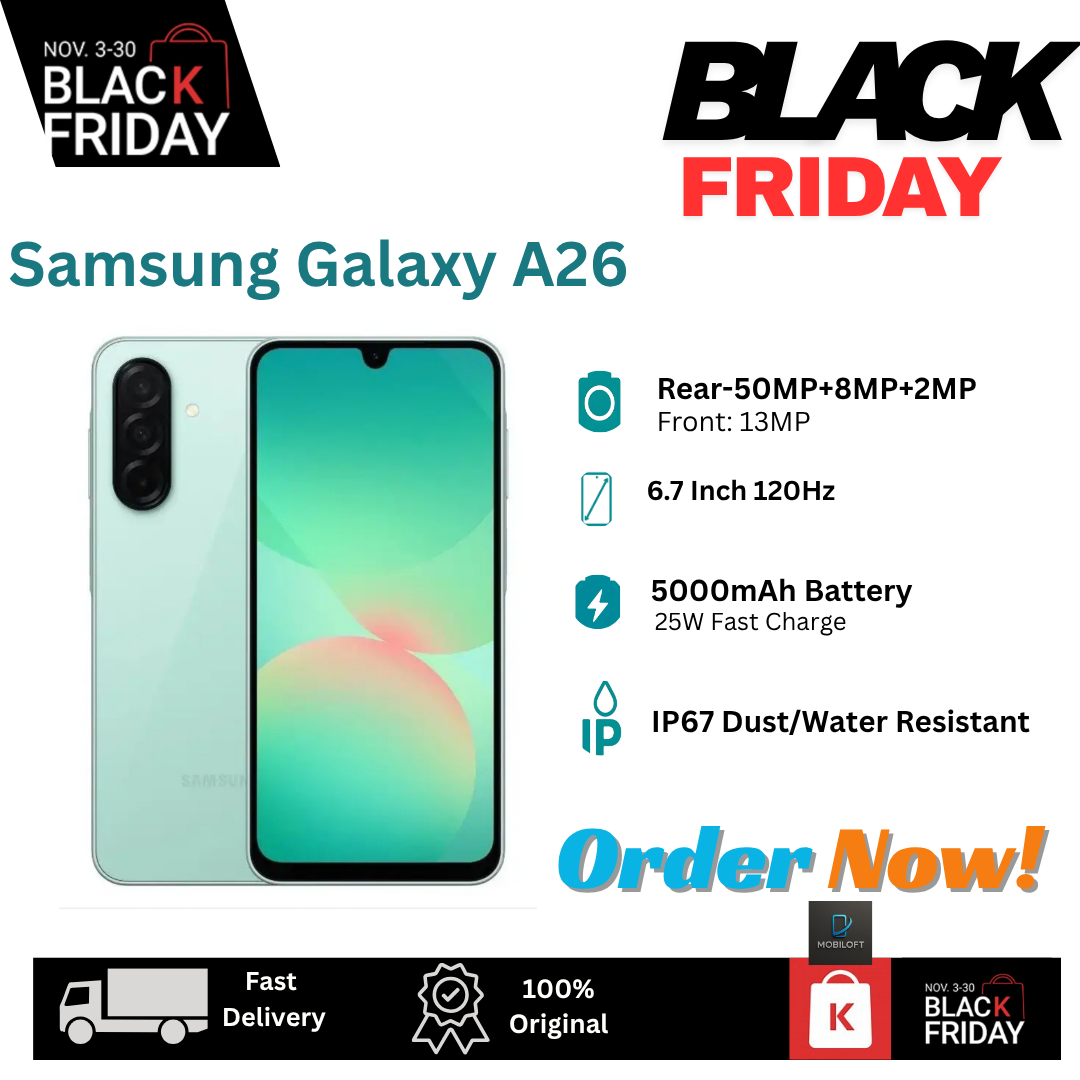 [Black Friday Offer] Samsung Galaxy A26 5G 256GB+16(8+8)GB 6.7" 120Hz Super AMOLED Display Dual SIM (50+8+2)MP Camera 5000mAh Battery 25W Fast Charge IP67 Galaxy AI Smartphone