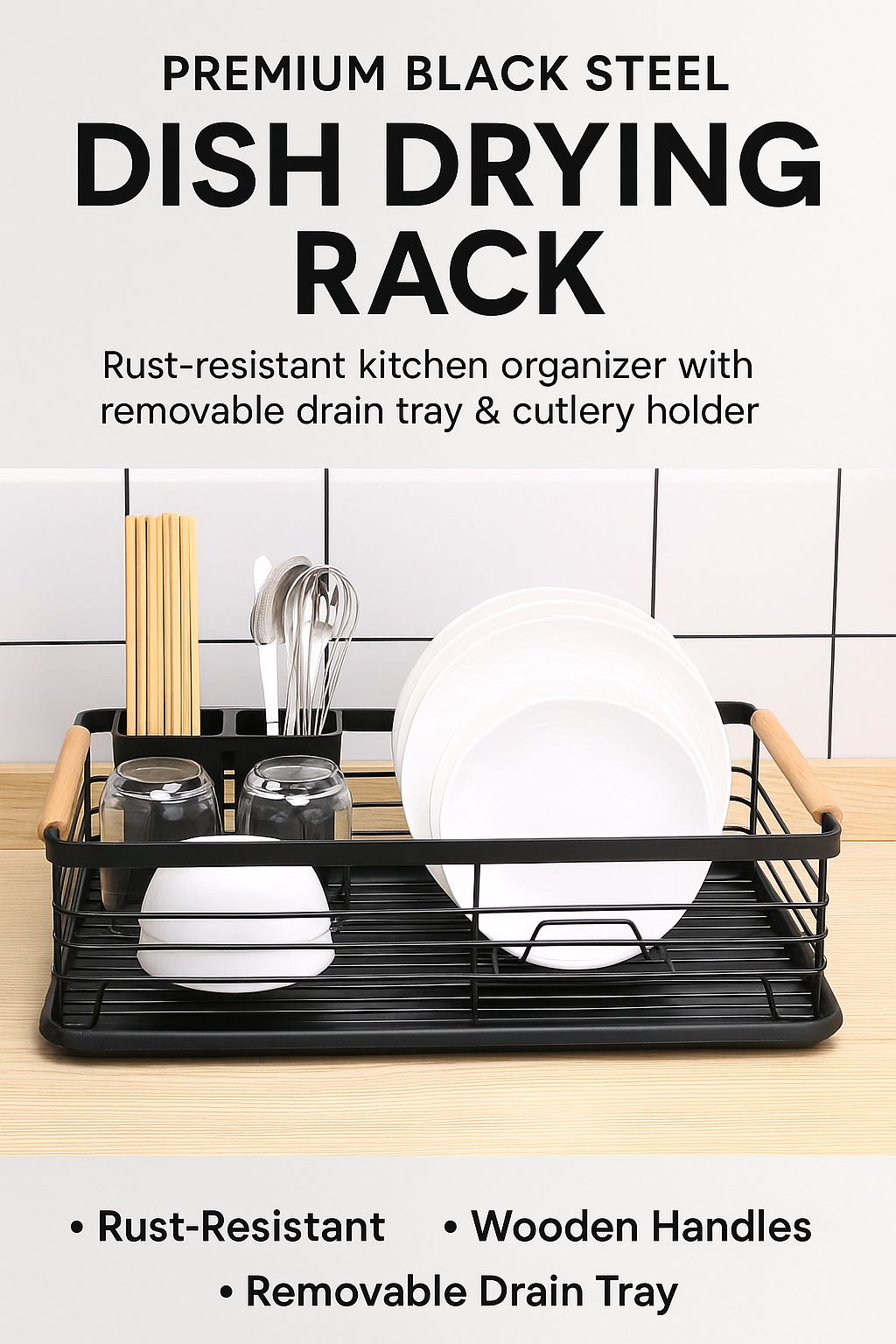 Premium Black Steel Dish Drying Rack with Wooden Handles – Rust-Resistant Kitchen Organizer for Plates, Cups & Utensils | Removable Drain Tray & Cutlery Holder for Modern Countertops