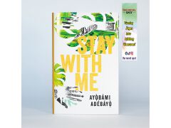 (free bookmark)
Stay with Me
Novel by Ayobami Adebayo