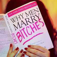 Why Men Marry Bitches: A Guide for Women Who Are Too Nice
Book by Sherry Argov