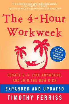 The 4-Hour Workweek
Book by Tim Ferriss