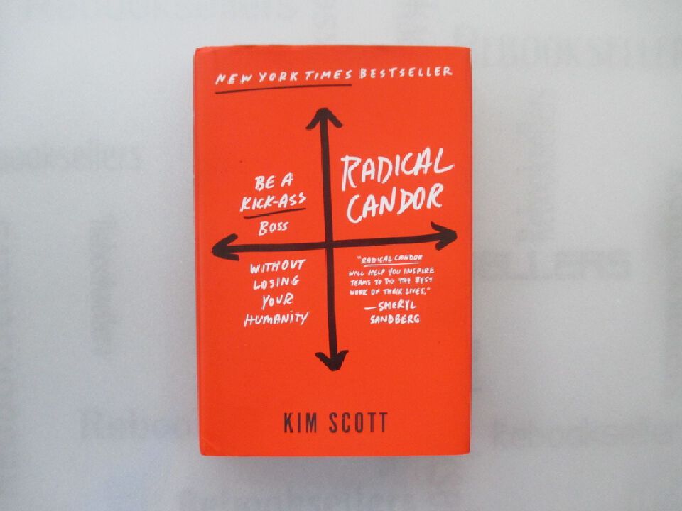 Radical Candor
Book by Kim Scott