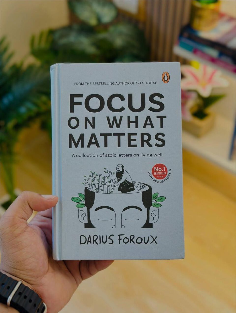 Focus on What Matters: A Collection of Stoic Letters on Living Well
Book by Darius Foroux