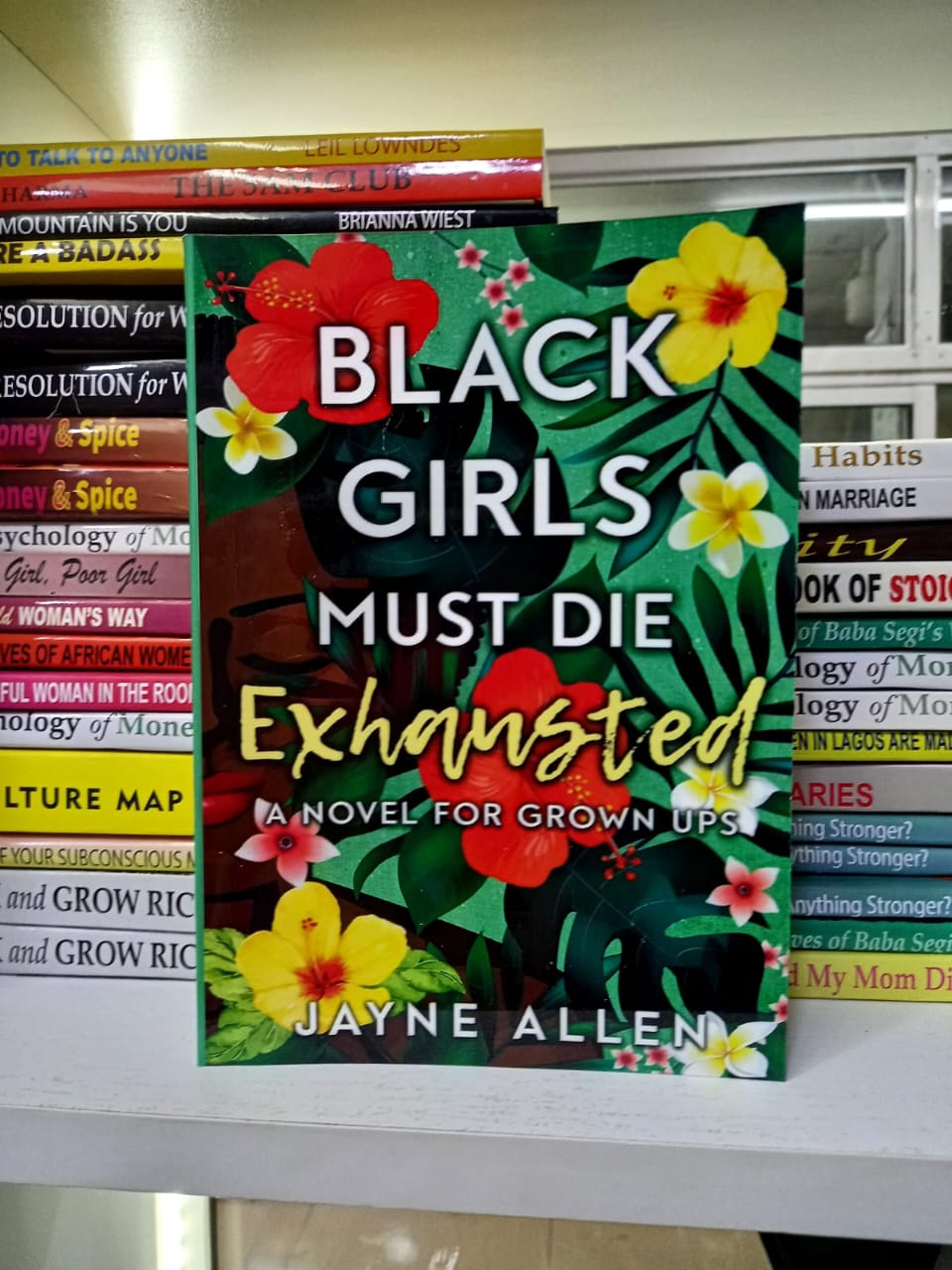 Black Girls Must Die Exhausted: A Novel
Novel by Jayne Allen