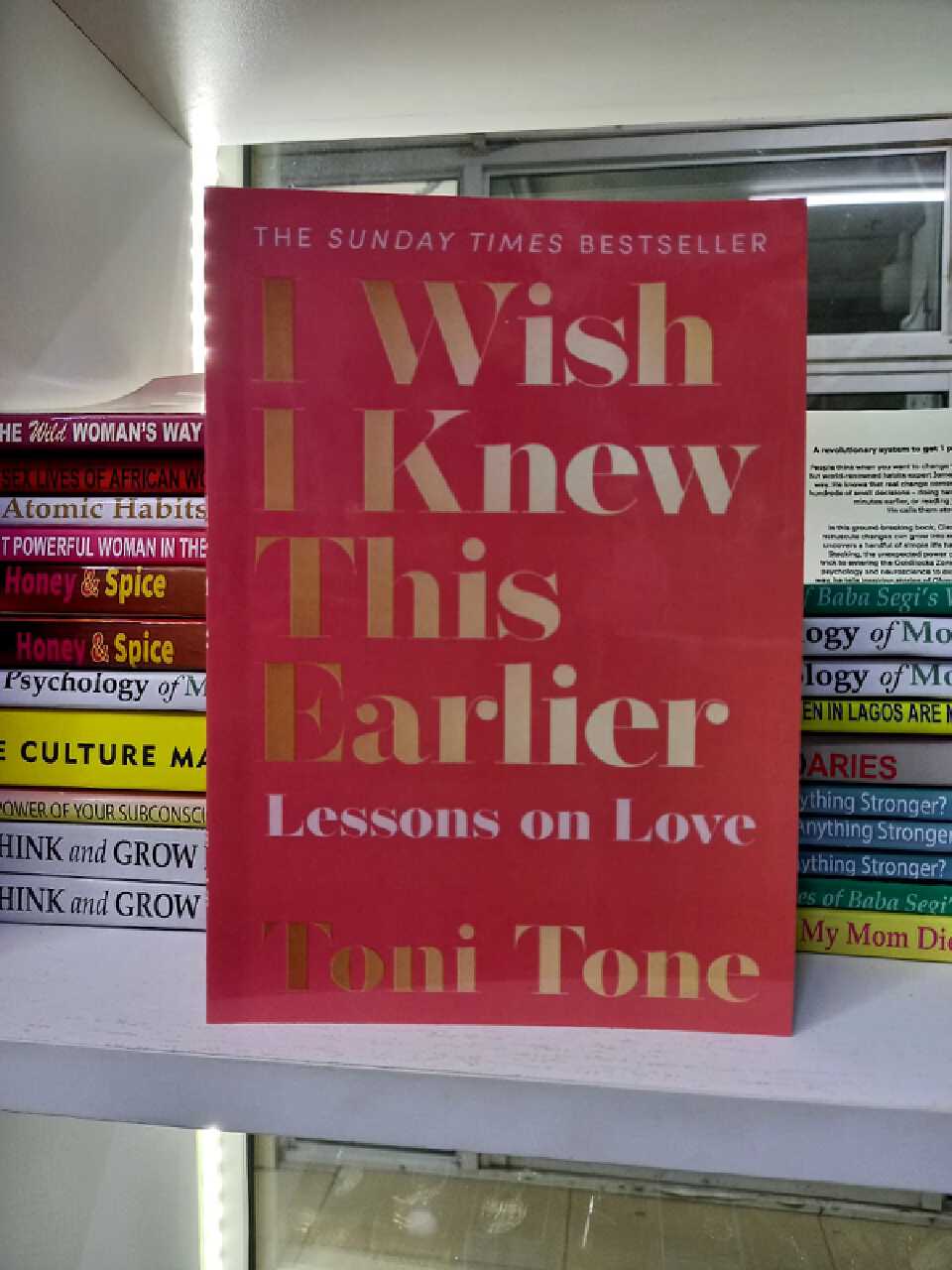 I Wish I Knew This Earlier: Lessons on Love
Book by Toni Tone
