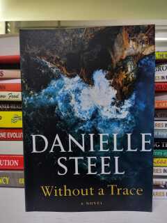 Without a Trace: A Novel
Book by Danielle Steel