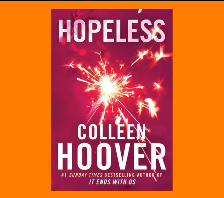 Hopeless
Book by Colleen Hoover