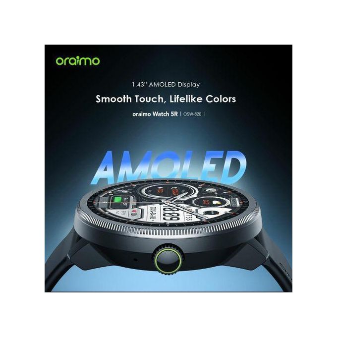 Oraimo Watch 5R Smartwatch 1.43 AMOLED Display, IP68 Waterproof, Heart Rate and Monitor, Fitness Tracker