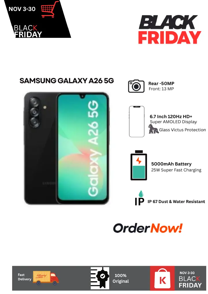 [Black Friday Deal] Samsung Galaxy A26 5G 256GB+8GB 6.7" 120Hz Super AMOLED Display 50MP Camera 5000mAh Battery 25W Fast Charging Dual SIM IP67 (Dust/Water Resistant) Android 15 AI Smartphone