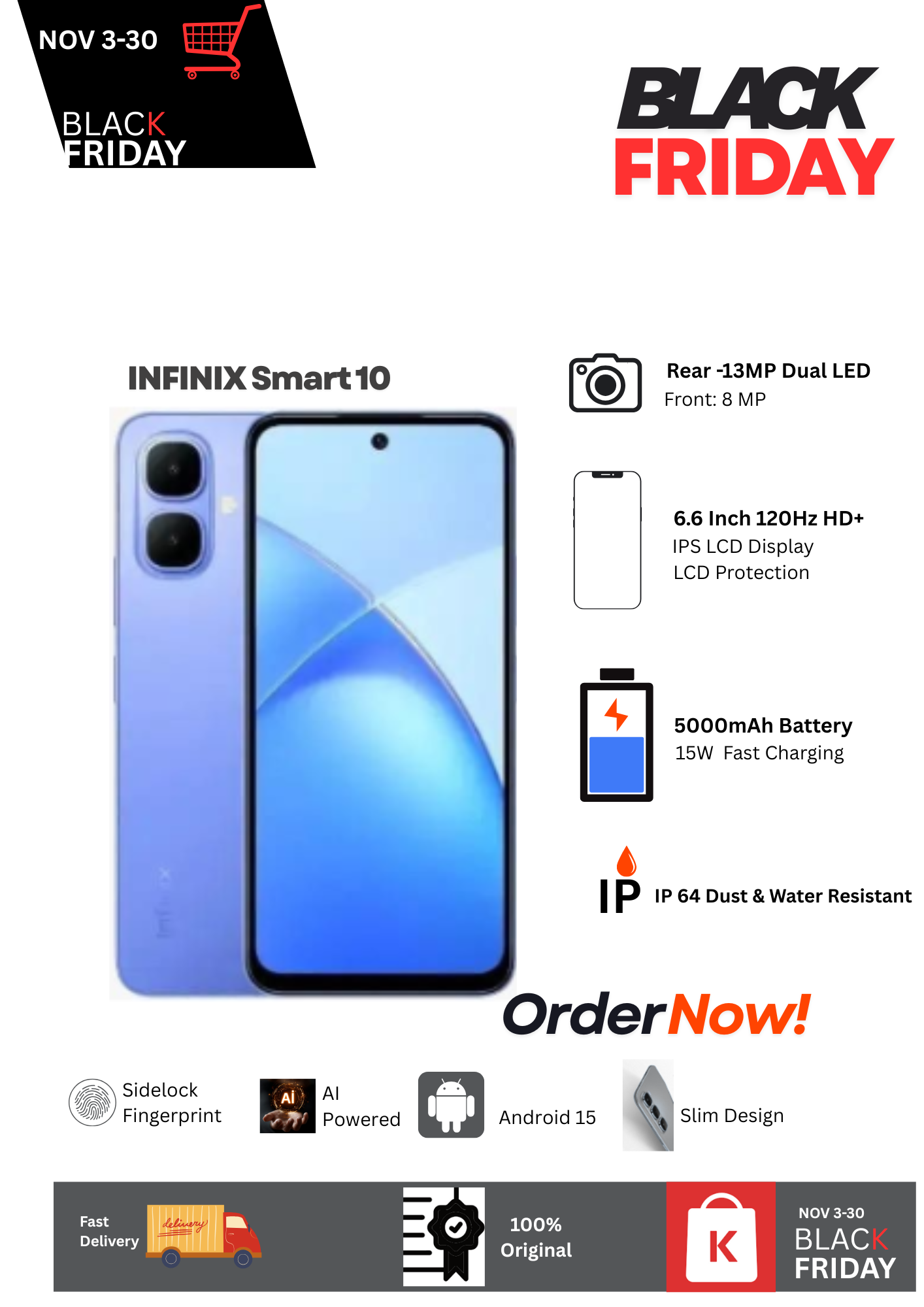 Hot Deal Alert! Infinix Smart 10 4+128GB 6.6" 120Hz IPS LCD Display 8+2MP Dual-LED Camera 5000mAh Battery 15W Fast/Reverse Wired Charging Dual SIM IP64 Android 15 AI Assistant Fingerprint Smartphone