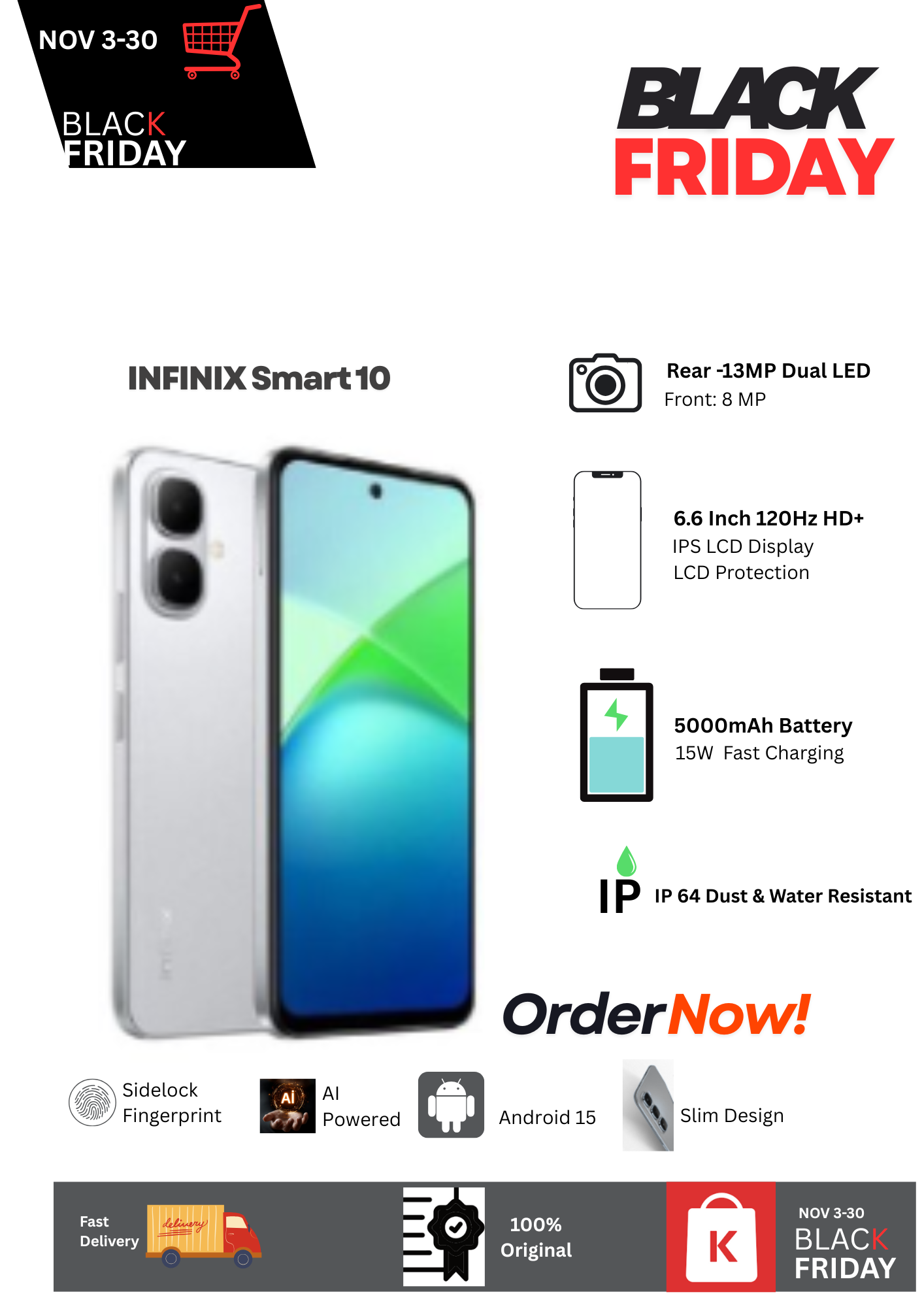 Hot Deal Alert! Infinix Smart 10 4+128GB 6.6" 120Hz IPS LCD Display 8+2MP Dual-LED Camera 5000mAh Battery 15W Fast/Reverse Wired Charging Dual SIM IP64 Android 15 AI Assistant Fingerprint Smartphone