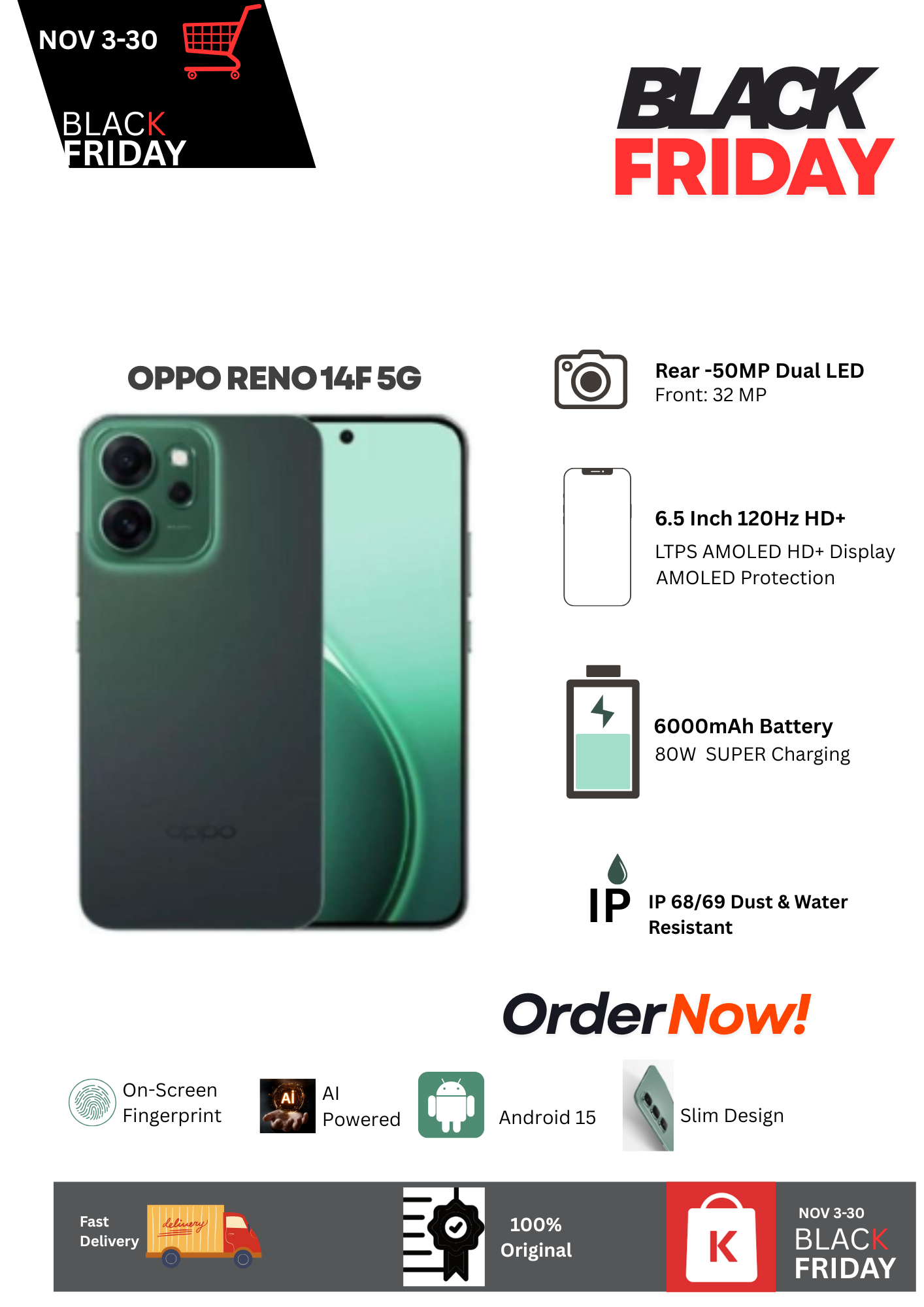 Black Friday Deal! 🔥🔥Oppo Reno 14F 5G 12+512GB 6.5" 120Hz LTPS AMOLED Display 50MP Camera 6000mAh 80W Fast Charging Dual SIM IP68/69 Android 15 AI Flash motion Photo Onscreen Fingerprint Smartphone