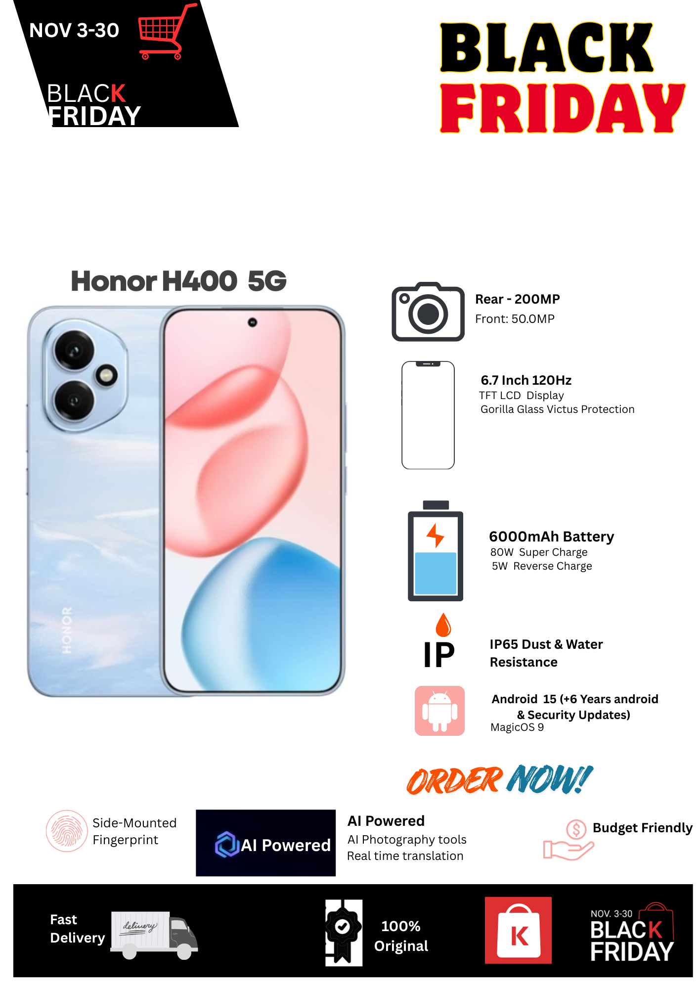 Black Friday Deal🔥Honor 400 5G 12+256GB 6.7" 120Hz TFT LCD Display 200MP Camera 6000mAh Battery 80W Fast Charging Dual SIM IP65 Dust& Water Resistance Android 15 Onscreen Fingerprint AI Smartphone