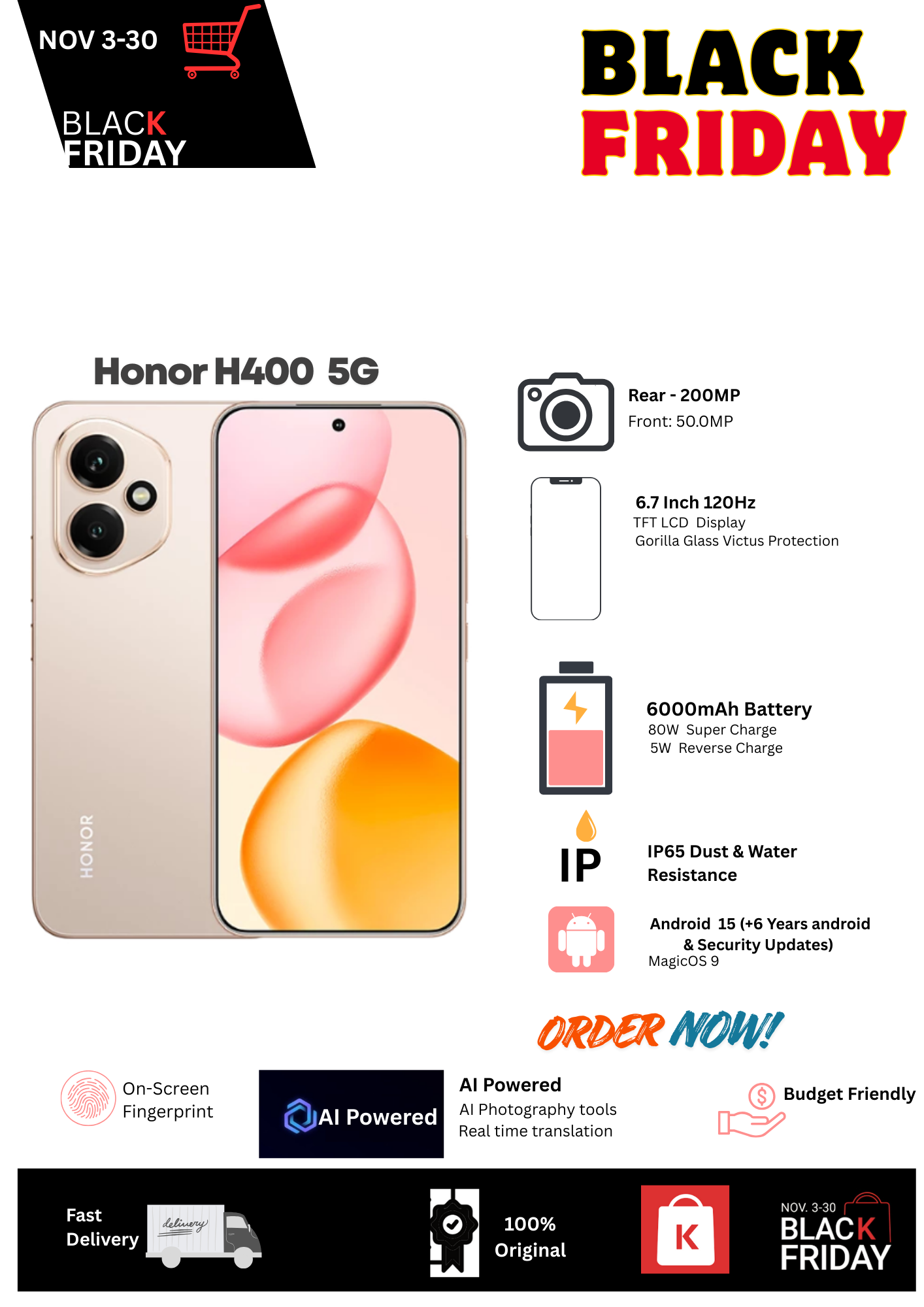 Black Friday Deal🔥Honor 400 5G 12+256GB 6.7" 120Hz TFT LCD Display 200MP Camera 6000mAh Battery 80W Fast Charging Dual SIM IP65 Dust& Water Resistance Android 15 Onscreen Fingerprint AI Smartphone
