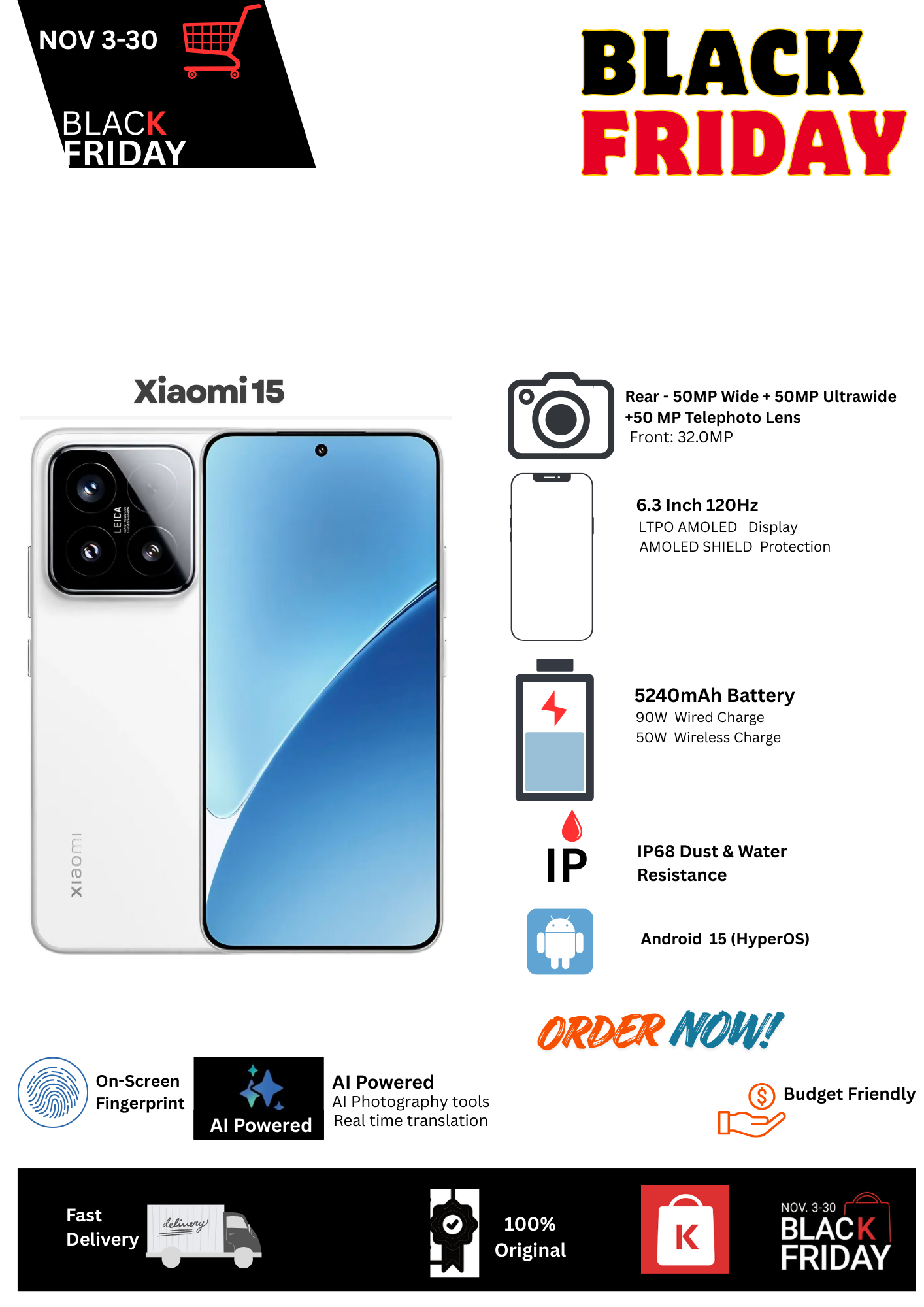 Black Friday Deal🔥Xiaomi 15 5G 12+512GB 6.3" 120Hz LTPO OLED Display 50MP Camera 5240mAh Battery 90W Hyper Charge Dual SIM IP68 Dust & Water Resistance Android 15 On-Screen Fingerprint AI Smartphone