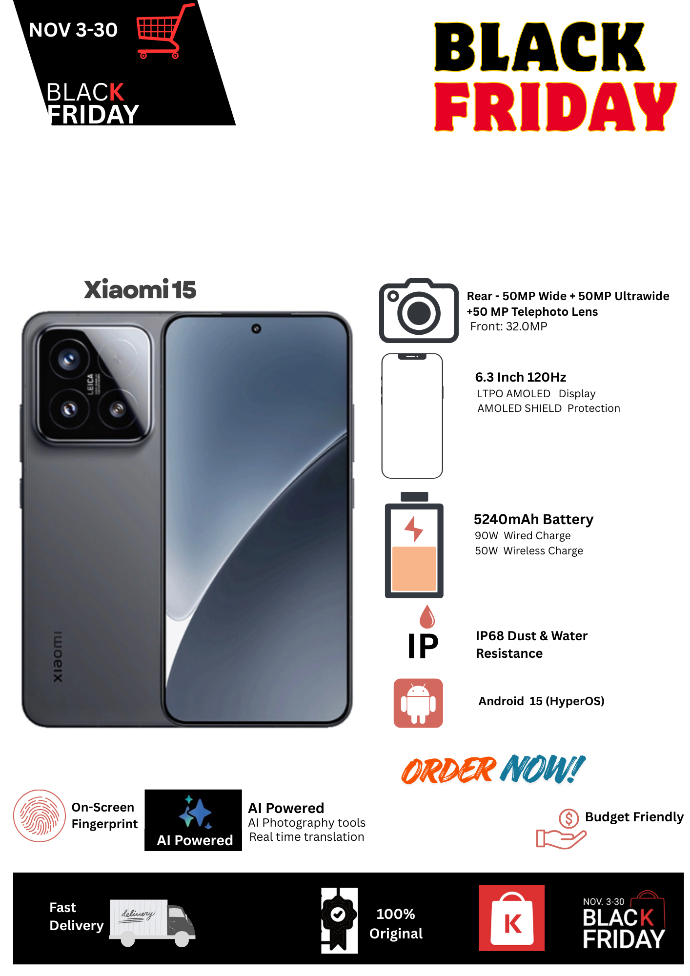 Black Friday Deal🔥Xiaomi 15 5G 12+512GB 6.3" 120Hz LTPO OLED Display 50MP Camera 5240mAh Battery 90W Hyper Charge Dual SIM IP68 Dust & Water Resistance Android 15 On-Screen Fingerprint AI Smartphone