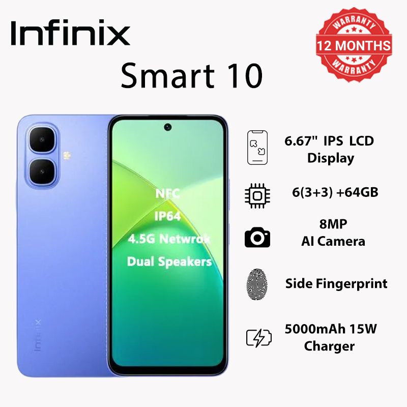 Infinix Smart 10 64GB + 6(3+3)GB 6.67" 120Hz Display Dual Speakers Dual SIM 4.5G Slim Phone 5000mAh Battery With 15W Charging NFC IP64 Fingerprint Lock Android 15 AI Smart Phones