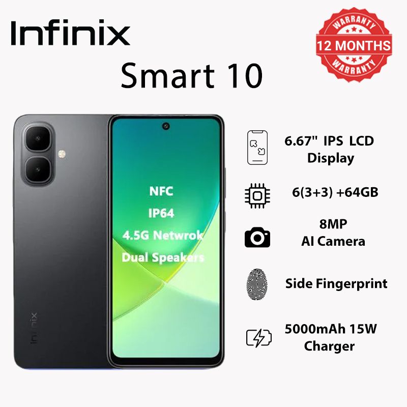 Infinix Smart 10 64GB + 6(3+3)GB 6.67" 120Hz Display Dual Speakers Dual SIM 4.5G Slim Phone 5000mAh Battery With 15W Charging NFC IP64 Fingerprint Lock Android 15 AI Smart Phones