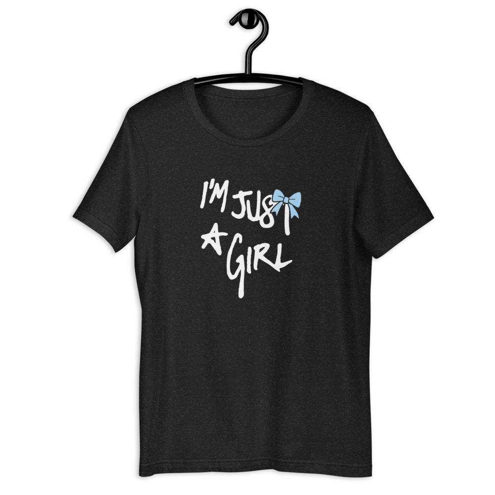 “I’m Just a Girl” Statement Tee