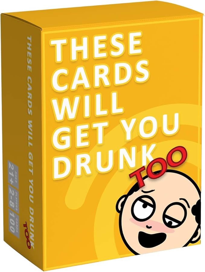 These Cards Will Get You Drunk Too [Expansion], Fun Adult Drinking Game for Parties
