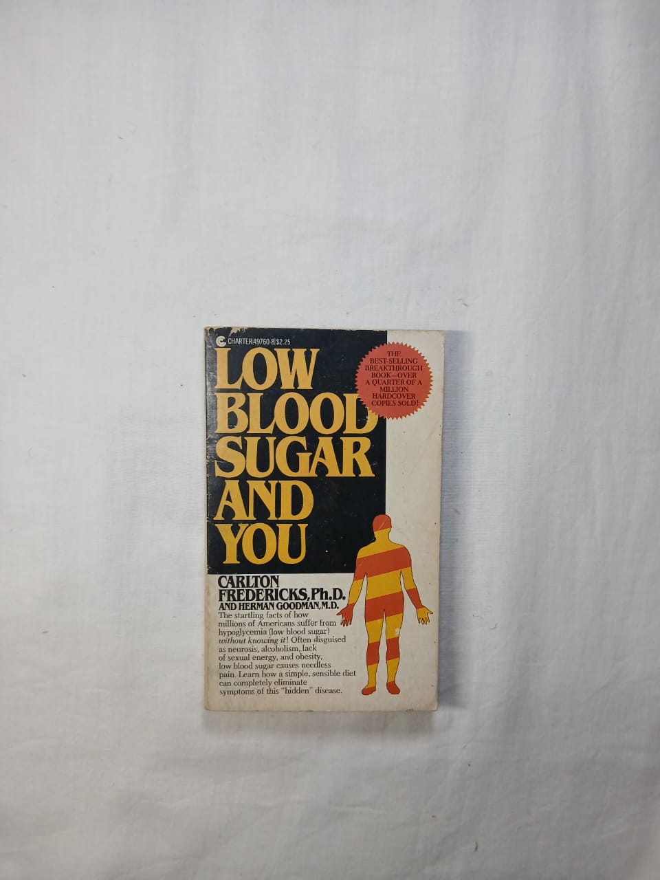 Low Blood Sugar and You by Carlton Fredericks & Herman Goodman