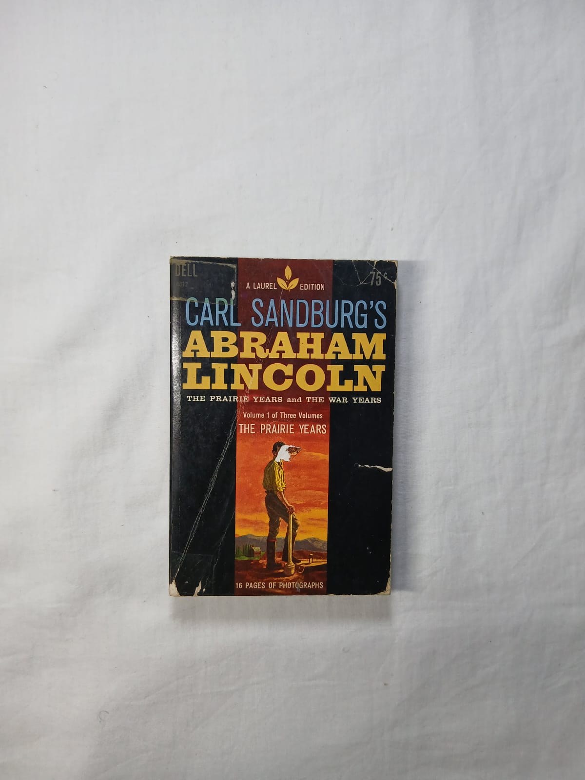 Abraham Lincoln by Carl Sandburg