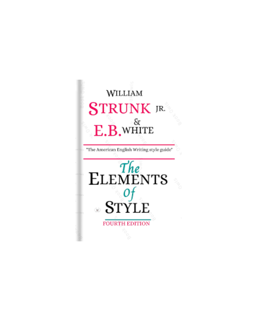 The Elements of Style — William Strunk Jr. & E.B. White