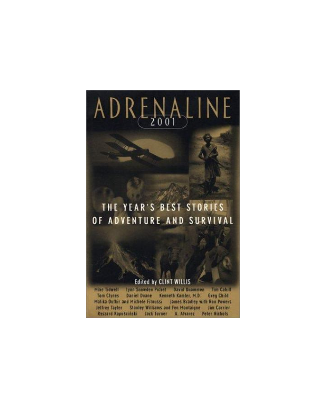 Adrenaline 2001 — edited by Clint Willis