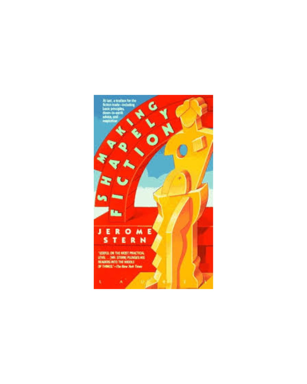 Making Shapely Fiction — Jerome Stern