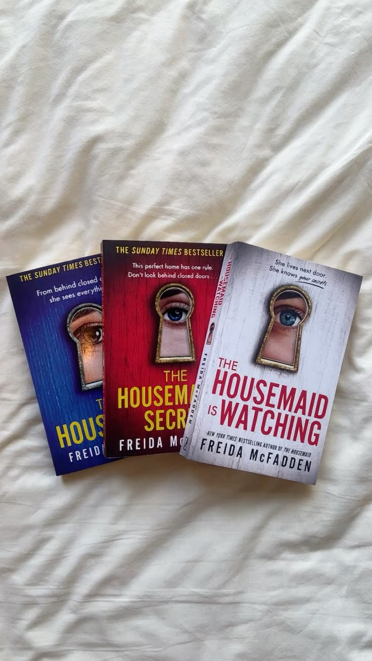 1. The Housemaid by Freida McFadden 2. The Housemaid's Secret by Freida McFadden 3. The Housemaid is Watching by Freida McFadden