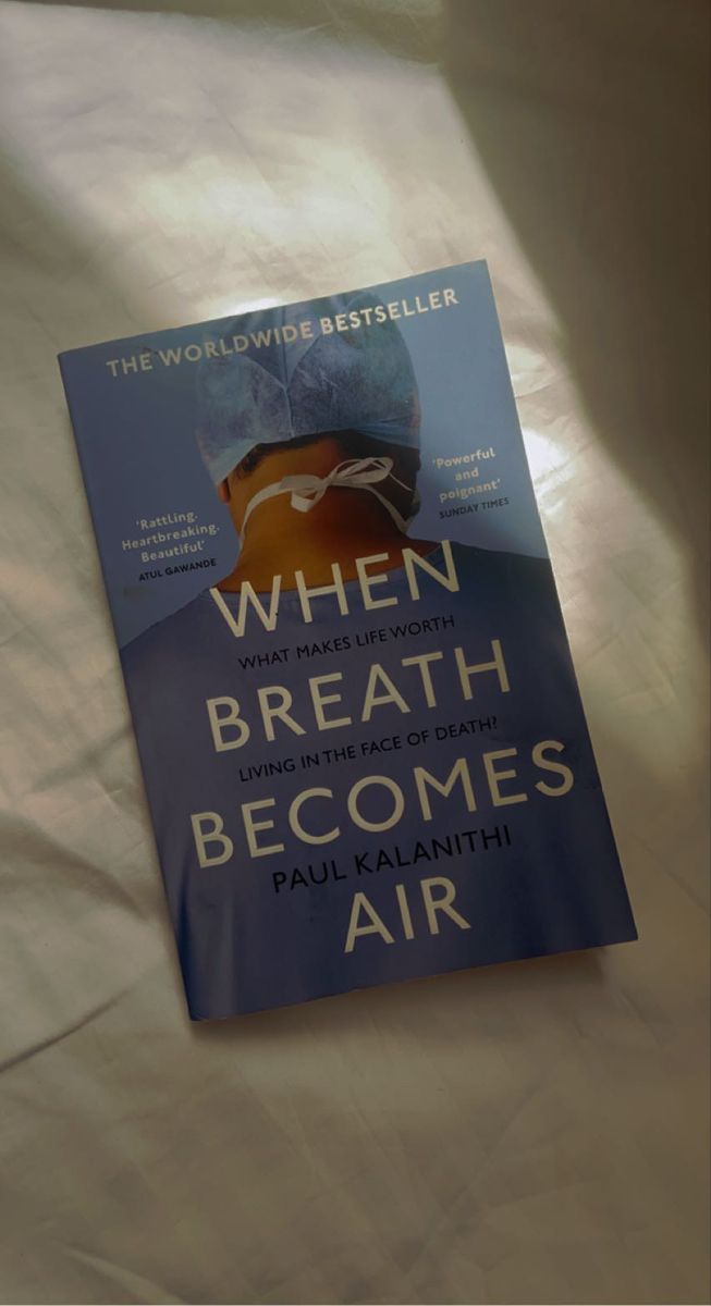 When Breath Becomes Air by Paul Kalanithi