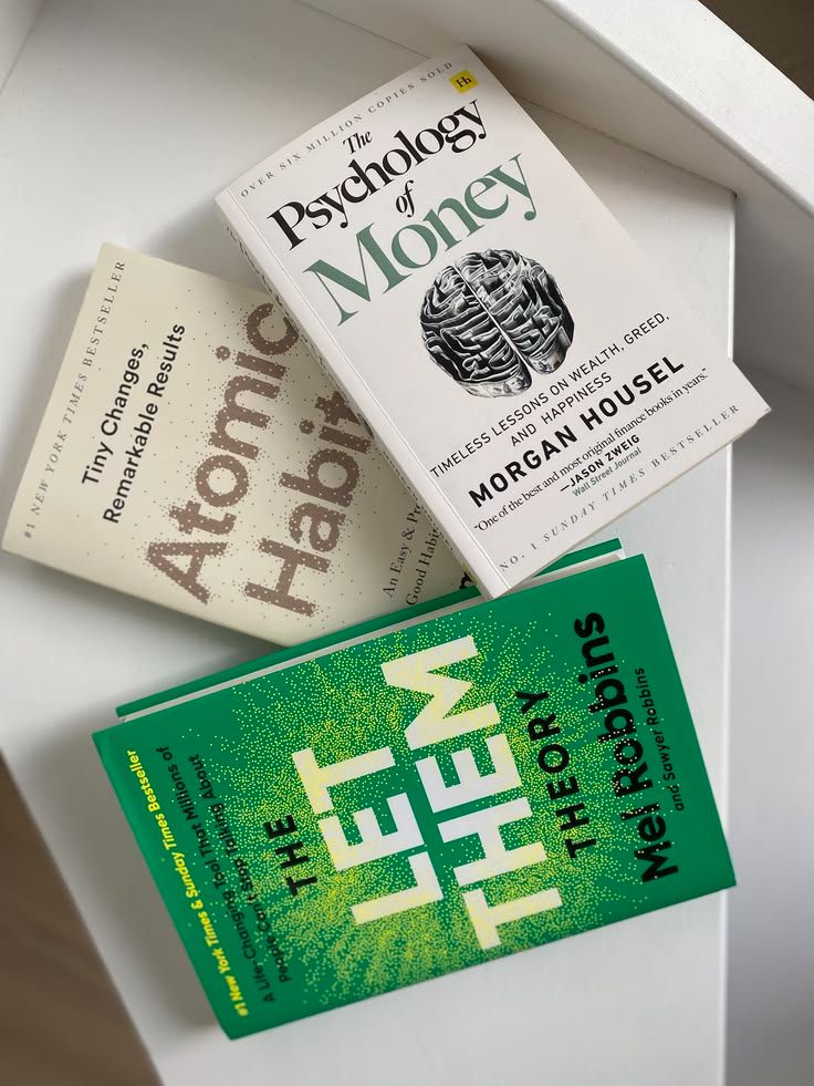 1. Atomic Habits by James Clear 2. Psychology of Money by Morgan Housel 3. Let Them Theory by Mel Robbins