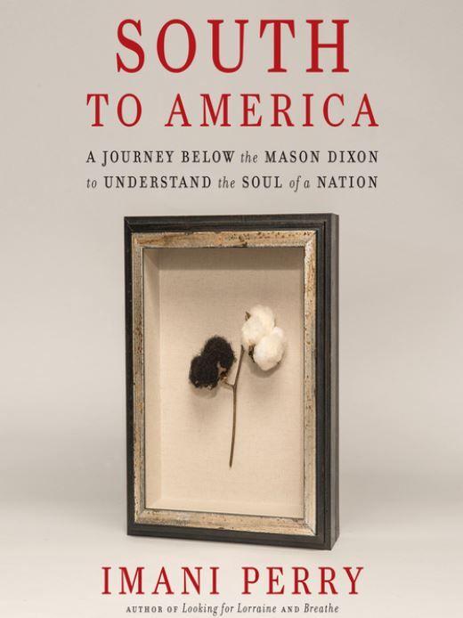 South to America by Imani Perry: Award-winning exploration of the American South’s history and culture, includes free gift—1 sticky note and 1 highlighter bonus items