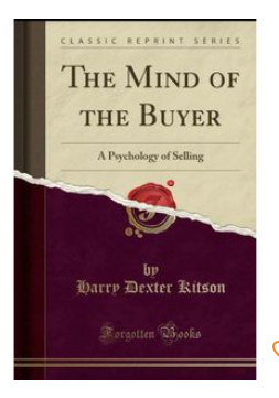 Books The Mind Of The Buyer: A Psychology Of Selling Book By Harry Dexter Kitson