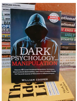 Dark Psychology and Manipulation: Dark Psychology and Manipulation: Discover 40 Covert Emotional Manipulation Techniques, Mind Control & Brainwashing. ... Body Language Human Behavior, Gaslight)