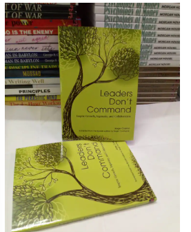 Books Leaders Don't Command: Inspire Growth, Ingenuity, and Collaboration Book By Jorge Cuervo