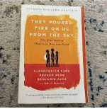 They Poured Fire on Us From the Sky: The True Story of Three Lost Boys from Sudan By Benjamin Ajak