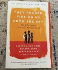 They Poured Fire on Us From the Sky: The True Story of Three Lost Boys from Sudan By Benjamin Ajak