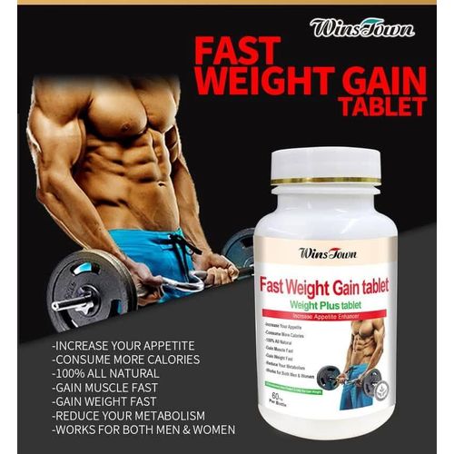 FAST WEIGHT GAIN TABLET SUPPLEMENTS Weight Gainer Herbal Capsules For Both Men And Women. They increase your appetite, gain weight fast, gain muscle fast and reduce your metabolism. Weight gainers