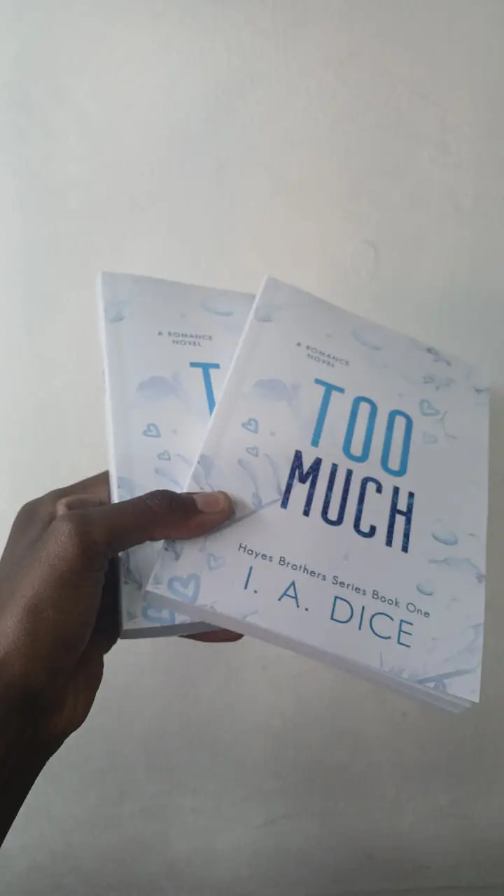 Too Much by I. A. Dice – Hayes Brothers Series Book 6, Contemporary Romance, Emotional Friends-to-Lovers Story, Heartfelt Love Drama, Engaging Romantic Novel, Standalone Paperback, Must-Read Romance,