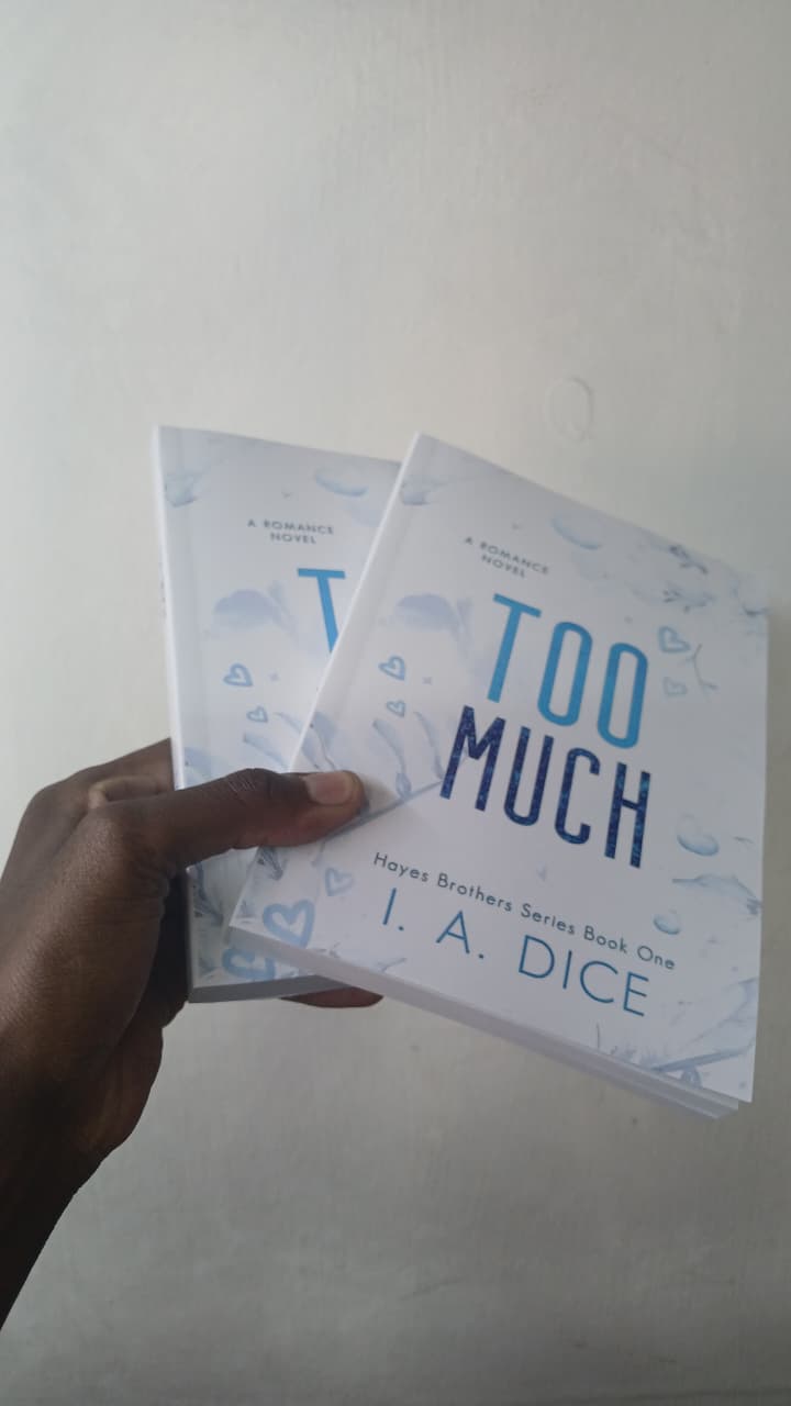 Too Much by I. A. Dice – Hayes Brothers Series Book 6, Contemporary Romance, Emotional Friends-to-Lovers Story, Heartfelt Love Drama, Engaging Romantic Novel, Standalone Paperback, Must-Read Romance,