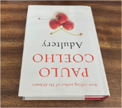 Adultery by Paulo Coelho Contemporary Novel Exploring Love Marriage Desire Self Discovery Emotional Conflict Personal Transformation Relationships Inner Freedom Modern Literature Inspirational